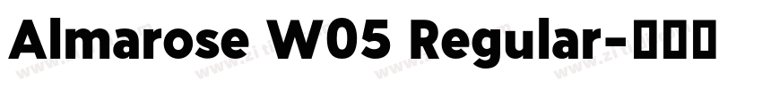 Almarose W05 Regular字体转换